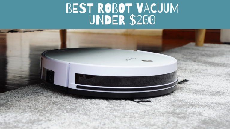 The Best Robot Vacuums under 200 in 2022