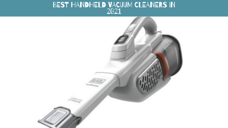 What is the Best Handheld Vacuum Cleaner in 2022