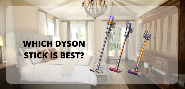 Which Dyson Stick is Best? Every home needs one of these!
