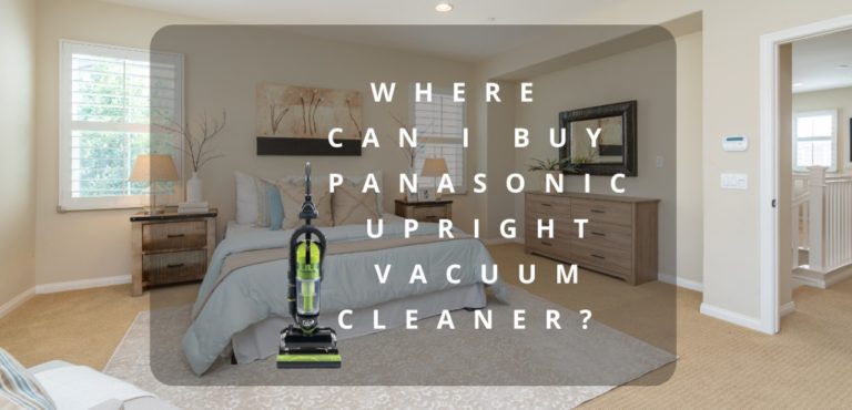 Where can I buy a Panasonic upright vacuum cleaner?